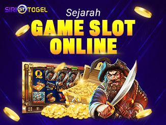 SEJARAH GAME SLOT ONLINE