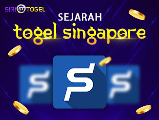 SEJARAH TOGEL SINGAPORE