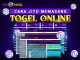 CARA JITU MEMASANG TOGEL ONLINE