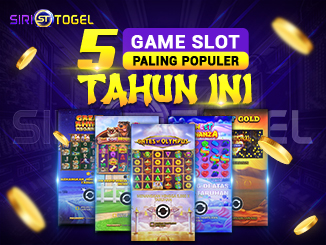 5 Game Slot Paling Populer Tahun Ini