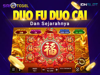 Duo Fu Duo Cai dan Sejarahnya