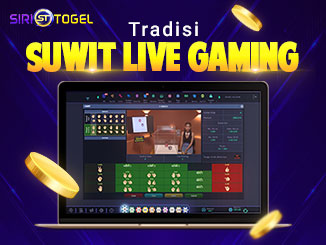 Tradisi Suwit Live Gaming