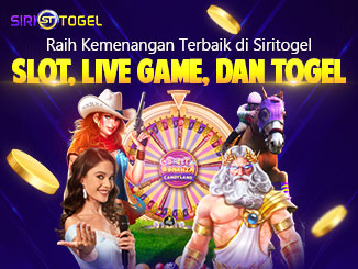 Raih Kemenangan Terbaik di Siritogel - Slot, Live Game, dan Togel