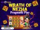 Wrath of Nezha Pragmatic Play