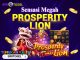Sensasi Megah Prosperity Lion