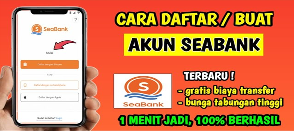 Cara Cepat Daftar SeaBank 
