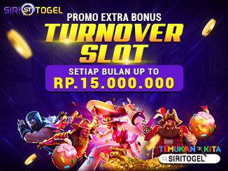 PROMO EXTRA BONUS TURNOVER SLOT SETIAP BULAN UP TO Rp.15.000.000
