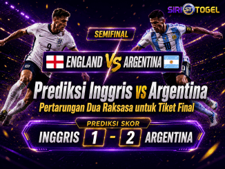 Prediksi Inggris vs Argentina: Pertarungan Dua Raksasa untuk Tiket Final